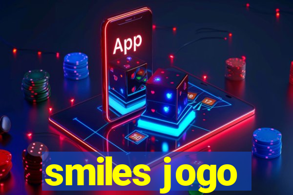 smiles jogo